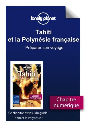 Cover of the book Tahiti - Préparer son voyage by Greg HARVEY, Dan GOOKIN