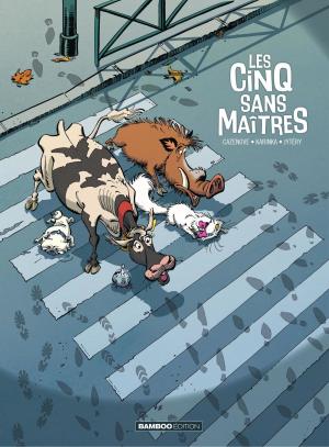 Cover of the book Les 5 sans maitres - Tome 1 by Éric Stoffel, Serge Scotto