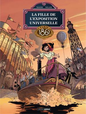 Cover of the book La fille de l'exposition universelle - Tome 2 - Paris 1867 by Jim