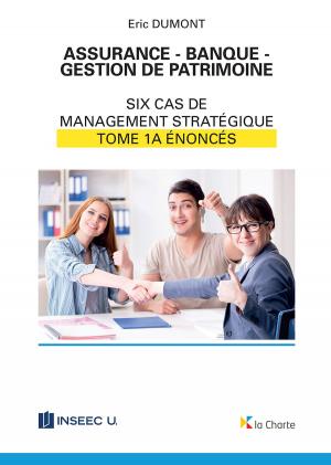 Book cover of Assurance - Banque - Gestion de patrimoine - Tome 1a