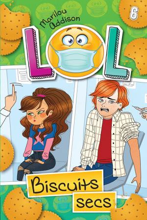 Cover of the book Biscuits secs - Tome 6 by Cindy Roy, Émilie Ruiz