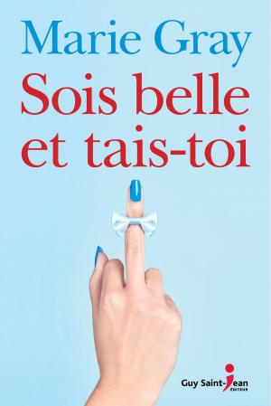 Book cover of Sois belle et tais-toi