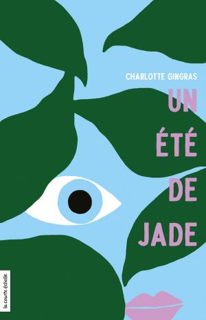 Cover of the book Un été de Jade by Simon Boulerice