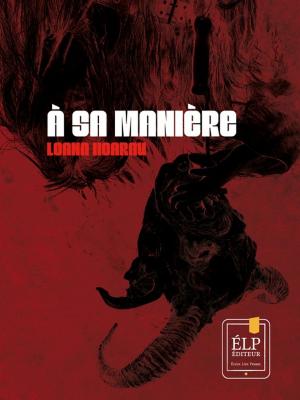 Cover of the book À sa manière by Loana Hoarau