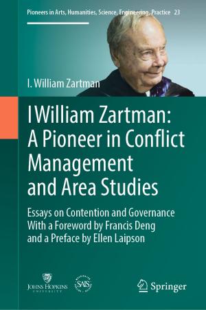 Book cover of I William Zartman: A Pioneer in Conflict Management and Area Studies