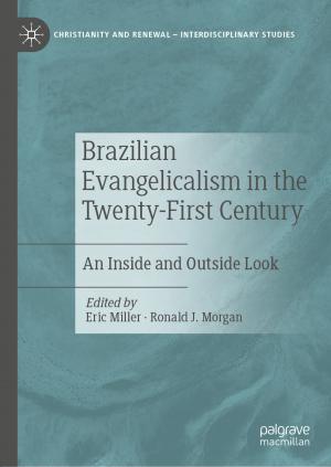 Cover of the book Brazilian Evangelicalism in the Twenty-First Century by Ian King