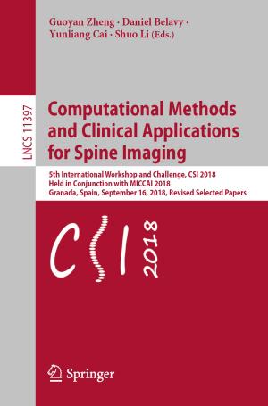 Cover of the book Computational Methods and Clinical Applications for Spine Imaging by Karl Hinderer, Ulrich Rieder, Michael Stieglitz