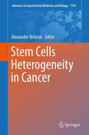 Cover of the book Stem Cells Heterogeneity in Cancer by Christian Heumann, Michael Schomaker, Shalabh