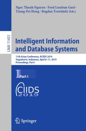 Cover of the book Intelligent Information and Database Systems by Haibo Zhou, Quan Yu, Shaohua Wu, Qinyu Zhang, Xuemin (Sherman) Shen