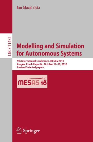 Cover of the book Modelling and Simulation for Autonomous Systems by Martin Ledstrup