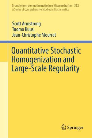 Cover of the book Quantitative Stochastic Homogenization and Large-Scale Regularity by Marta Galbiati