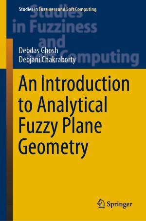Cover of the book An Introduction to Analytical Fuzzy Plane Geometry by Mario Morroni
