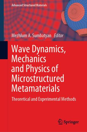 Cover of the book Wave Dynamics, Mechanics and Physics of Microstructured Metamaterials by David K. Abe