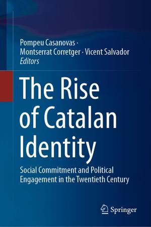 Cover of the book The Rise of Catalan Identity by Ioana Alina Cristea, Simona Stefan, Oana David, Cristina Mogoase, Anca Dobrean