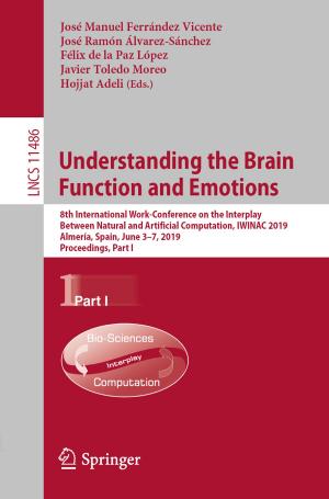 Cover of the book Understanding the Brain Function and Emotions by Iraj Sadegh Amiri, Hossein Mohammadi, Mahdiar Hosseinghadiry