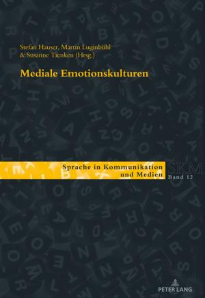 Cover of the book Mediale Emotionskulturen by Udo Köster