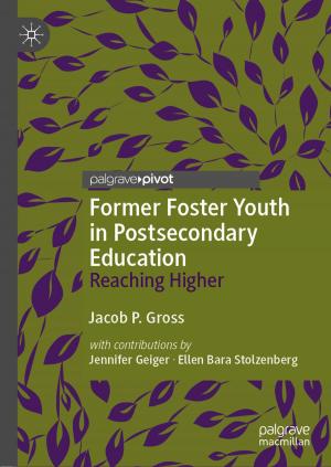 Cover of the book Former Foster Youth in Postsecondary Education by Daniel McInerney, Pieter Kempeneers
