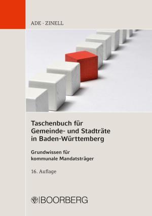 Cover of the book Taschenbuch für Gemeinde- und Stadträte in Baden-Württemberg by Manfred Frank, Günter Link