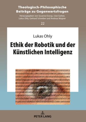 Cover of the book Ethik der Robotik und der Kuenstlichen Intelligenz by 