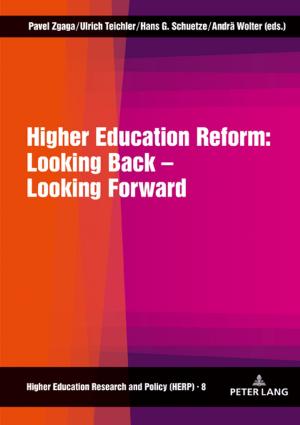 Cover of the book Higher Education Reform: Looking Back Looking Forward by Anne-Marie Storrs