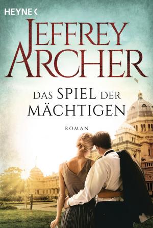 Cover of the book Das Spiel der Mächtigen by Noah Gordon