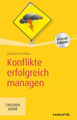 Cover of the book Konflikte erfolgreich managen by Frank Rosenbauer
