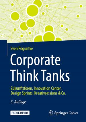 Cover of the book Corporate Think Tanks by Dieter S. Weiler, Kai Ludwigs, Bernd Lindenberg, Björn Jopen