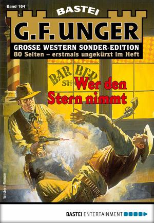 Cover of the book G. F. Unger Sonder-Edition 164 - Western by Maria Regina Kaiser