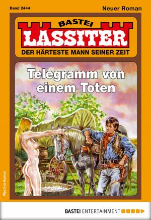 Cover of the book Lassiter 2444 - Western by Alfred Bekker