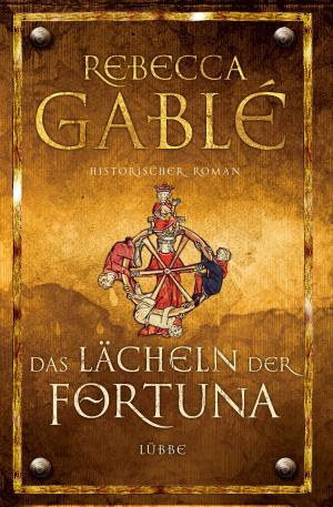 Cover of the book Das Lächeln der Fortuna by Liz Klessinger