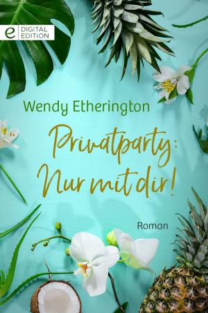 Cover of the book Privatparty: Nur mit dir! by Kate Hewitt