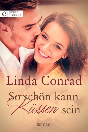 Cover of the book So schön kann Küssen sein by Lynne Graham