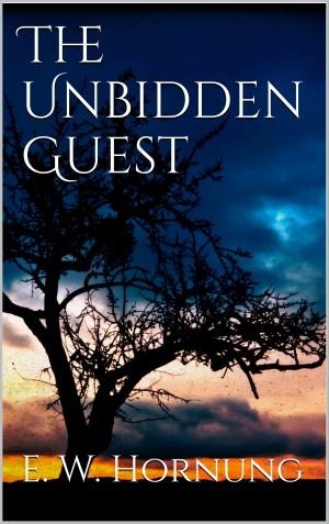 Cover of the book The Unbidden Guest by Renate Sültz, Uwe H. Sültz