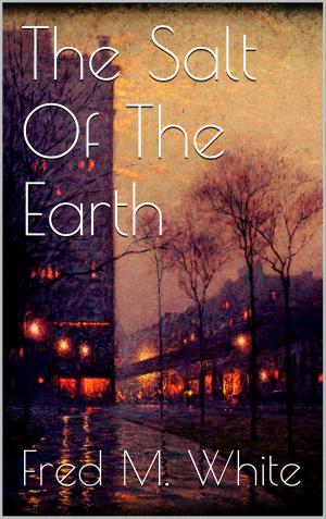 Cover of the book The Salt Of The Earth by Michel Théron