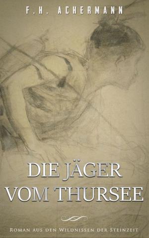 Book cover of Die Jäger vom Thursee