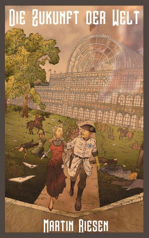 Cover of the book Die Zukunft der Welt by Viktor Shenan