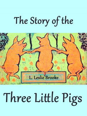 Cover of the book The Story of the Three Little Pigs by Bernhard Stentenbach