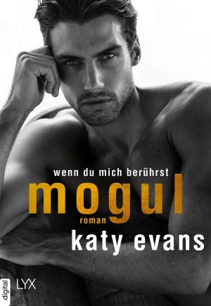 Cover of the book Mogul - Wenn du mich berührst by Kresley Cole