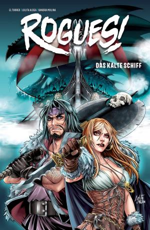 Cover of the book Rogues! Band 2 - Das kalte Schiff by Robert Kirkman, Charlie Adlard