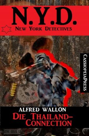 Cover of the book N.Y.D. - Die Thailand-Connection (New York Detectives) by Stjepan Polic
