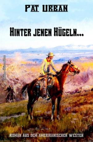Book cover of Hinter jenen Hügeln