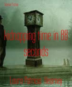Cover of the book kidnapping time in 88 seconds by Alfred Bekker, Pete Hackett, Thomas West