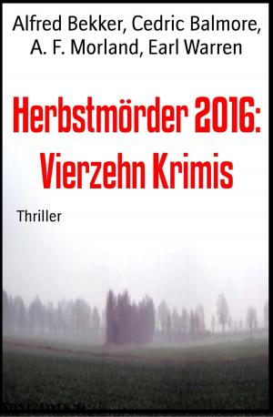 Cover of the book Herbstmörder 2016: Vierzehn Krimis by Angelika Nylone