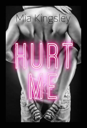 Cover of the book Hurt Me by Ewa Aukett