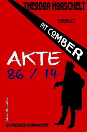 Cover of the book Akte 86/14 by Alfred J. Schindler