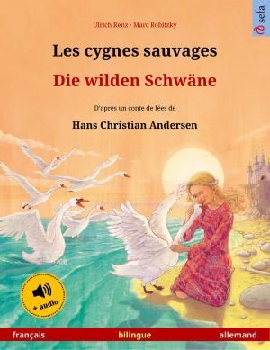 Cover of Les cygnes sauvages – Die wilden Schwäne (français – allemand)