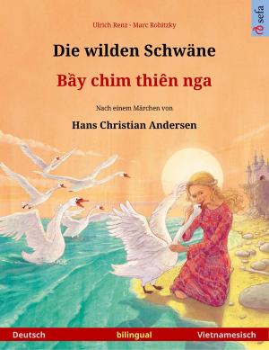 Cover of Die wilden Schwäne – Bầy chim thiên nga (Deutsch – Vietnamesisch)