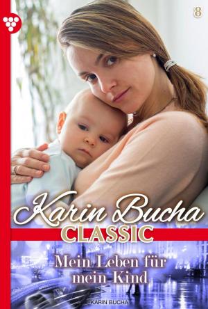 bigCover of the book Karin Bucha Classic 8 – Liebesroman by 