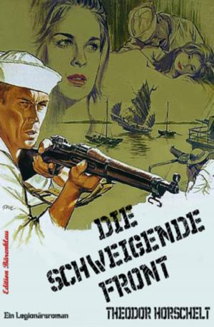 Cover of the book Die schweigende Front by J. Gabrielle