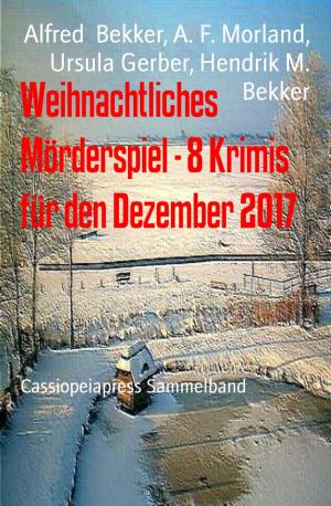 Book cover of Weihnachtliches Mörderspiel - 8 Krimis für den Dezember 2017